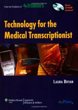 READING Technology for the Medical Transcriptionist
