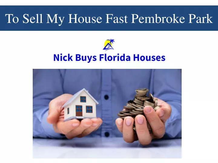 to sell my house fast pembroke park