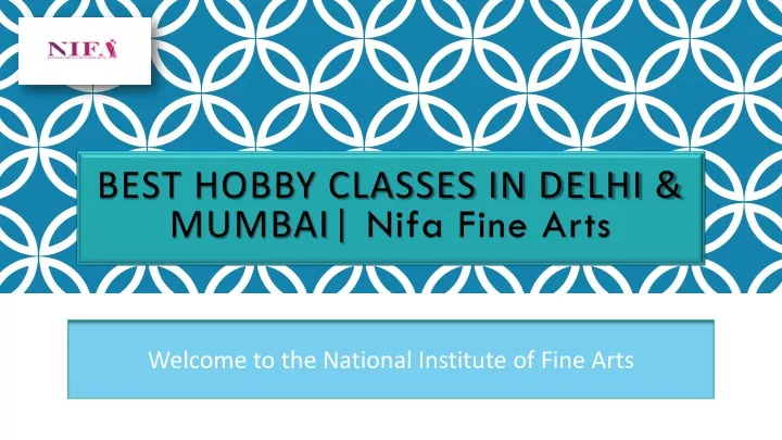 best hobby classes in delhi mumbai nifa fine arts