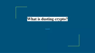 what is dusting crypto