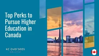 Top Perks to Pursue Higher Education in Canada