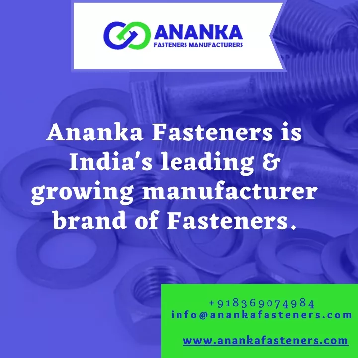 ananka fasteners is india s leading growing