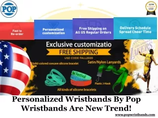 Personalized Wristbands By Pop Wristbands Are New Trend!