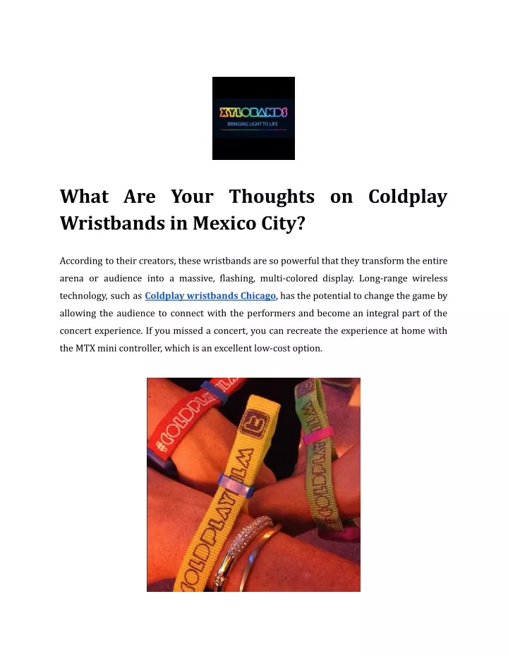 what are your thoughts on coldplay wristbands
