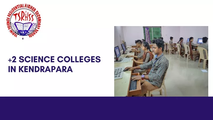 2 science colleges in kendrapara