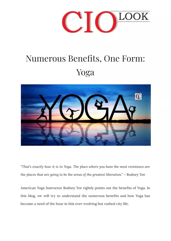 numerous benefits one form yoga
