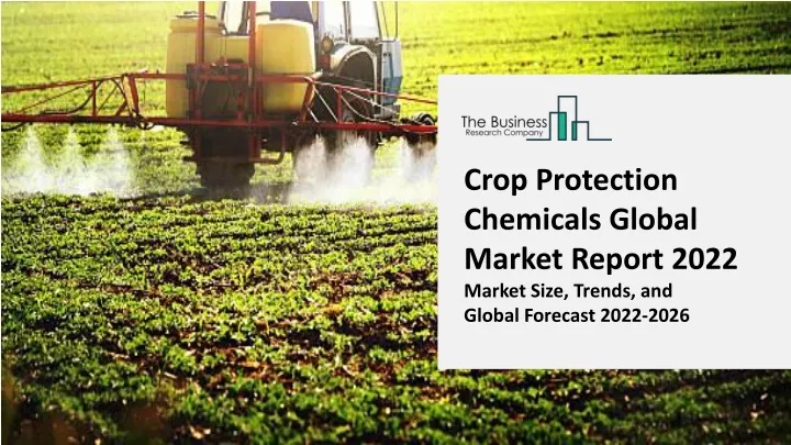 crop protection chemicals global market report