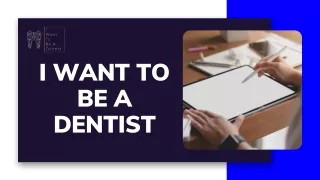Dentistry Interview Questions – I Want to Be A Dentist