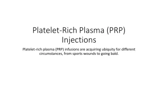 Platelet-Rich Plasma (PRP) Injections