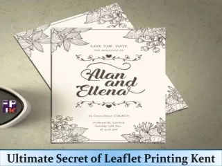 Ultimate Secret of Leaflet Printing Kent
