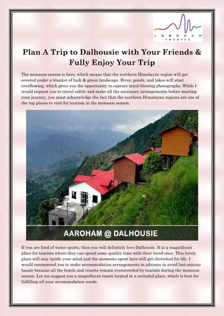 plan a trip to dalhousie with your friends fully
