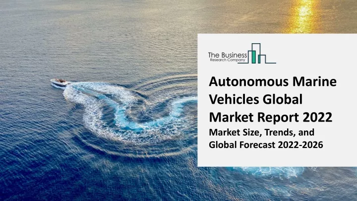 autonomous marine vehicles global market report