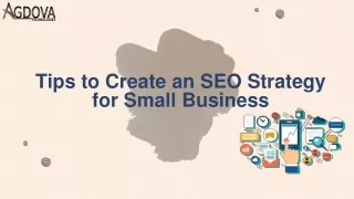 Tips to Create an SEO Strategy for Small Business