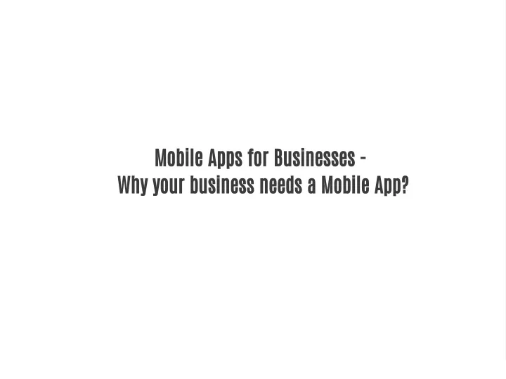 mobile apps for businesses why your business