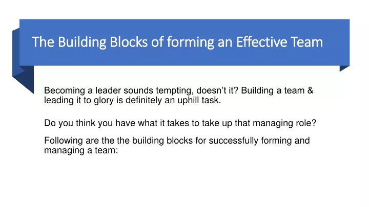 the building blocks of forming an effective team