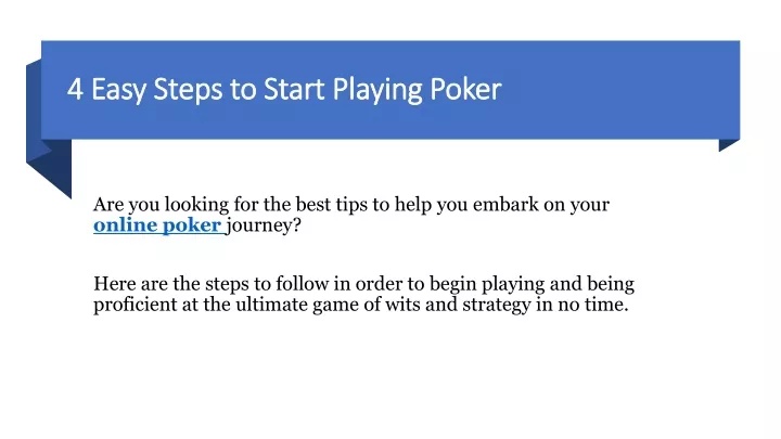 4 easy steps to start playing poker