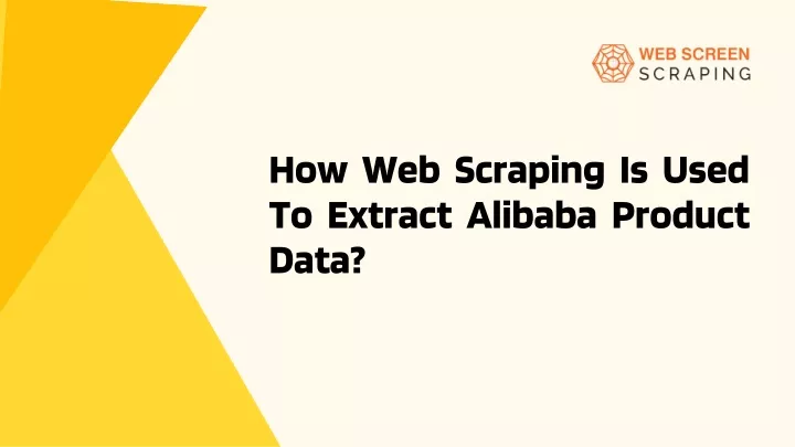 how web scraping is used to extract alibaba