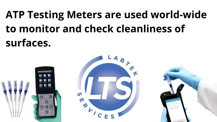 atp testing meters are used world wide to monitor