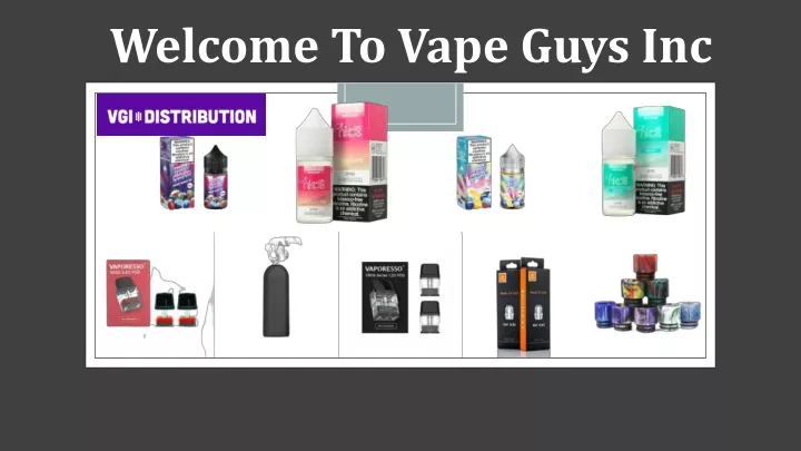 welcome to vape guys inc