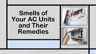 Smells of Your AC Units and Their Remedies
