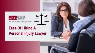 Ease Of Hiring A Personal Injury Lawyer