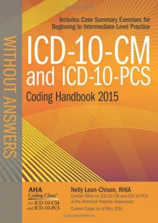 DOWNLOAD ICD 10 CM 2015 and ICD 10 PCS 2015 Coding Handbook without Answers