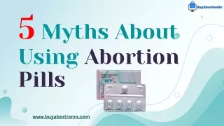5 MYTHS ABOUT USING ABORTION PILLS