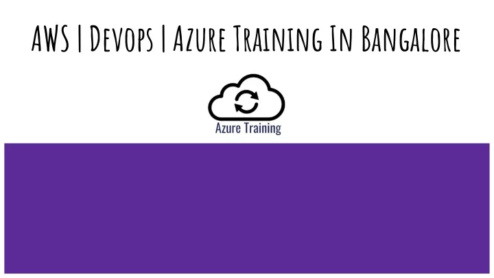 aws devops azure training in bangalore