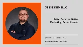Get To Know About Jesse Demello