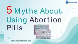 5 MYTHS ABOUT USING ABORTION PILLS