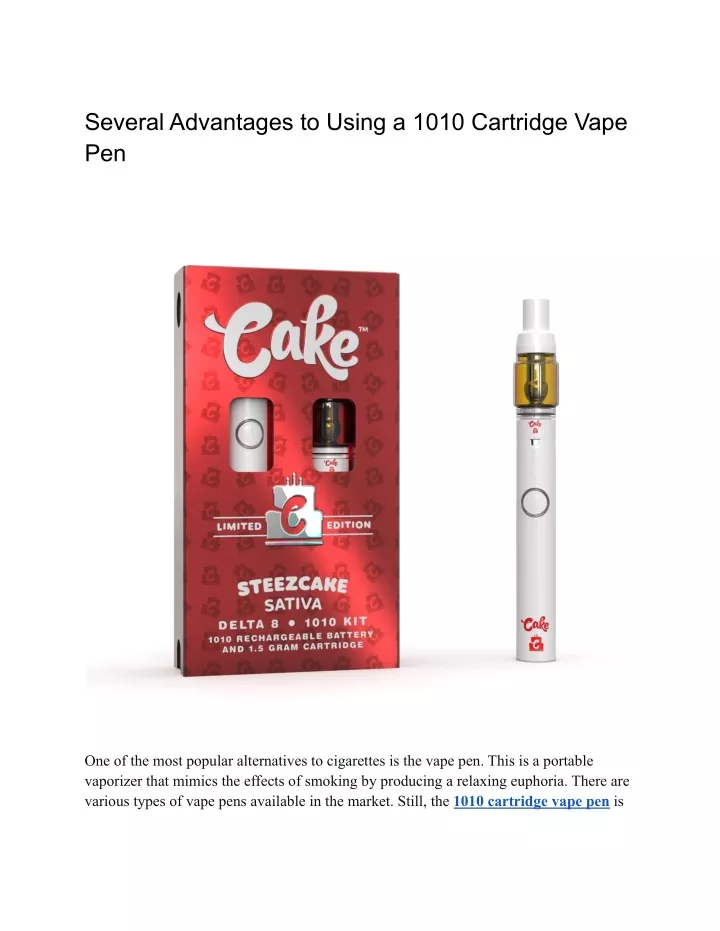 several advantages to using a 1010 cartridge vape
