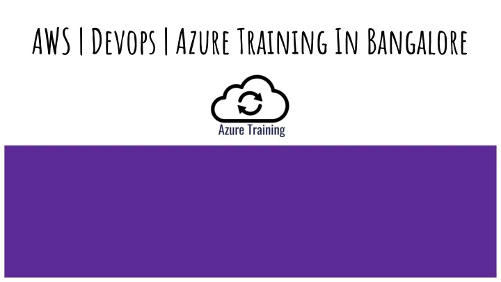 aws devops azure training in bangalore