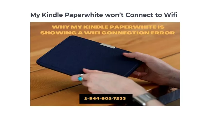 my kindle paperwhite won t connect to wifi