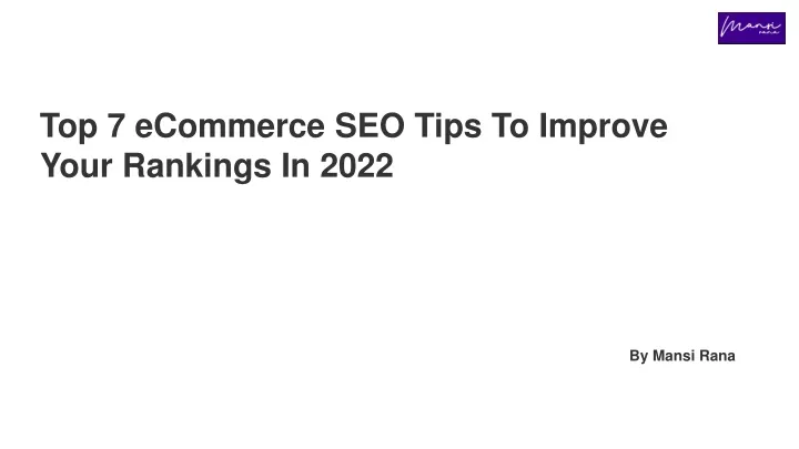 top 7 ecommerce seo tips to improve your rankings