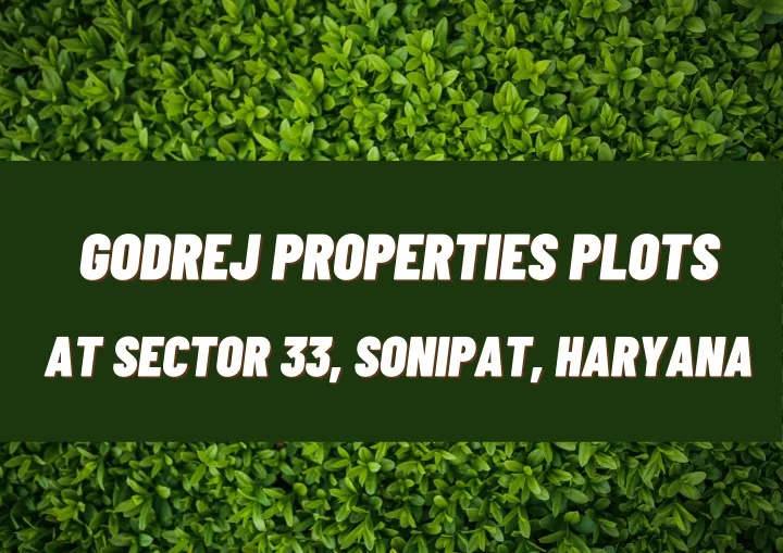 godrej properties plots godrej properties plots