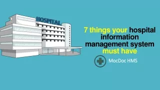 7 things your hospital information management system must have