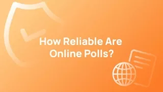 How Reliable Are Online Polls?