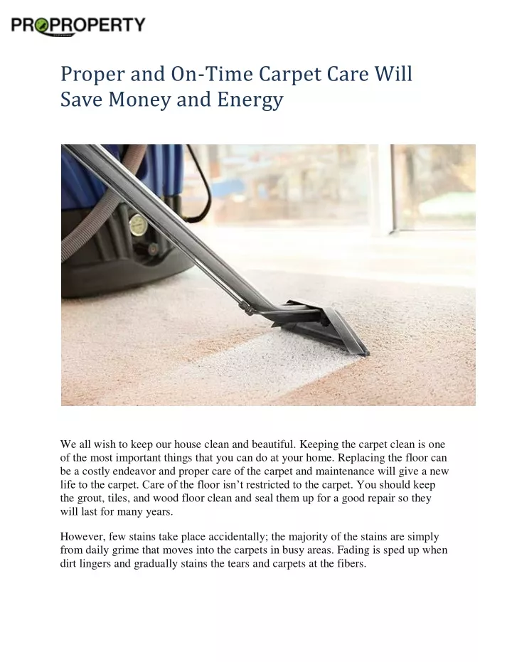 proper and on time carpet care will save money