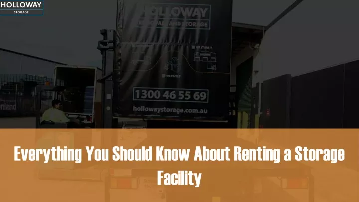 PPT   Everything You Should Know About Renting A Storage Facility