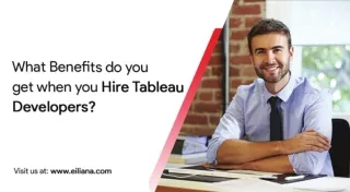 What benefits do you get when you hire Tableau developers?