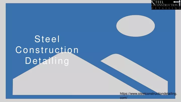 steel construction detailing