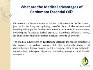 What are the Medical advantages of Cardamom Essential Oil?
