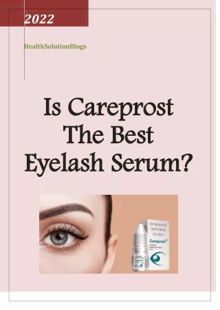 IS CAREPROST THE BEST EYELASH SERUM