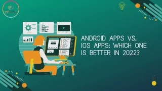android apps vs android apps vs ios apps which