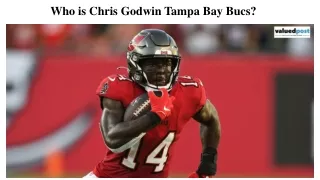 Who is Chris Godwin Tampa Bay Bucs?