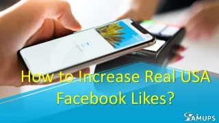 how to increase real usa facebook likes