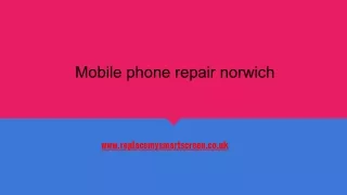 Mobile phone repair norwich