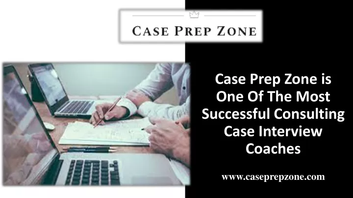 case prep zone is one of the most successful