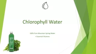 chlorophyll water