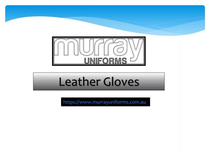 leather gloves